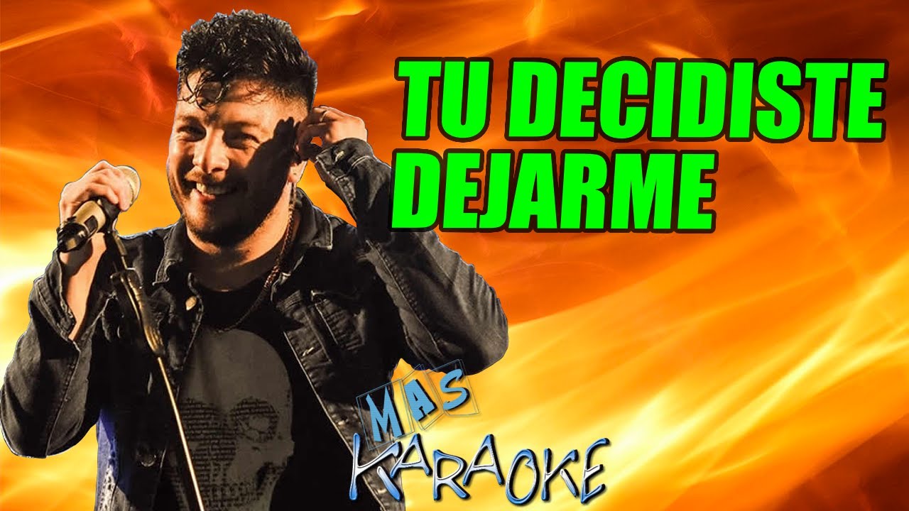 Tú Decidiste Dejarme