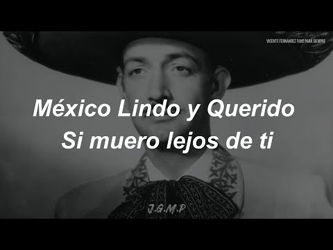 Jorge Negrete - México Lindo Y Querido (Letra / Lyrics)