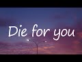 The Weeknd - Die for you (Lyrics) | SZA, Sia,...