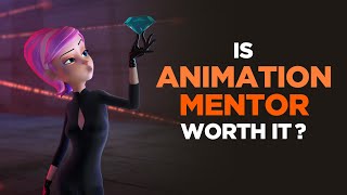 Is Animation Mentor Worth It?