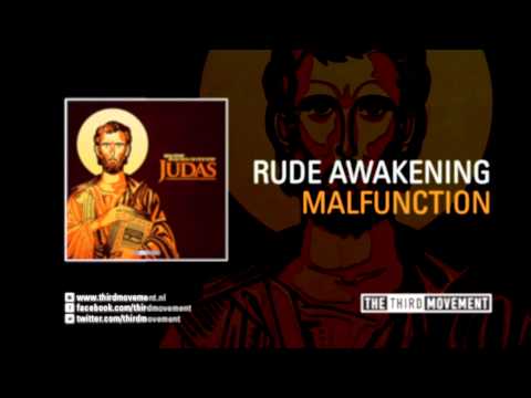 Rude Awakening - Malfunction