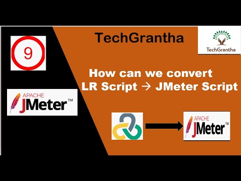 JMeter Tutorial 9: How can we convert LR Script To JMeter Script