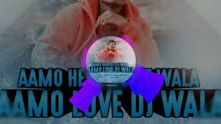 Download lagu AAMU HERO STYLE WALA DJ LOVE PIPARIYA mp3