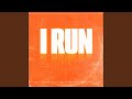 I Run