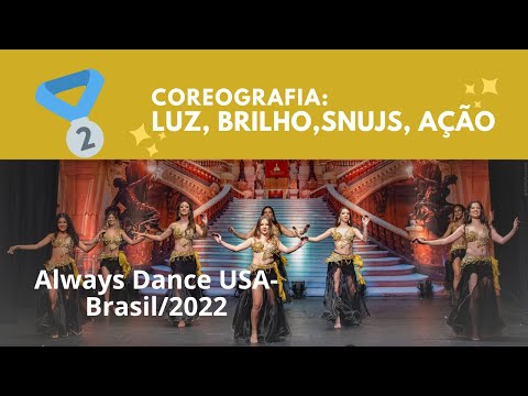 ALWAYS DANCE USA_BRASIL/ 2022 I 2º LUGAR- DANÇA DO VENTRE – GRUPO AVANÇADO IEspaço Daniela Guimarães