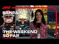 The Weekend So Far... | 2023 Bahrain Grand Prix