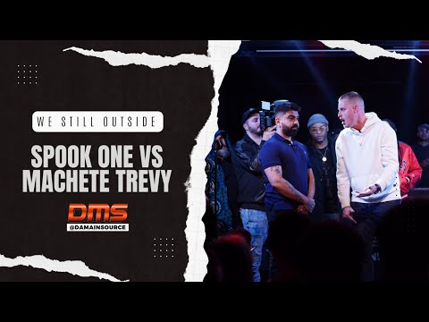 Spook One vs Machete Trevy