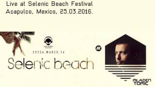 Mladen Tomic live at Selenic Beach Festival, Acapulco, Mexico, 25-03-2016