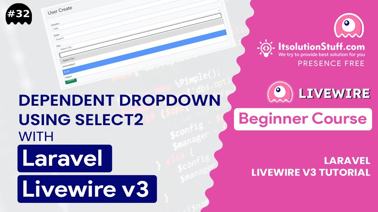 Dependent Dropdown using Select2 with Laravel Livewire 3 | EP 32