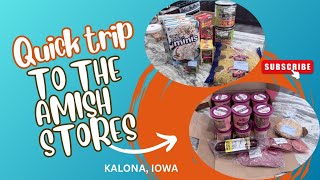 Trip to the Amish Stores! Small haul! Iowa roads in the Spring!