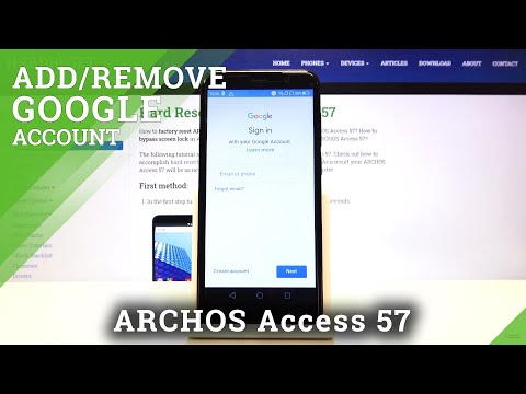 How to Remove & Add Google Account in ARCHOS Access 57 – Sign In to Google