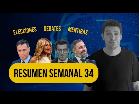 Elecciones, debates y mentiras #ResumenSemanal 34 | Miguel Charisteas
