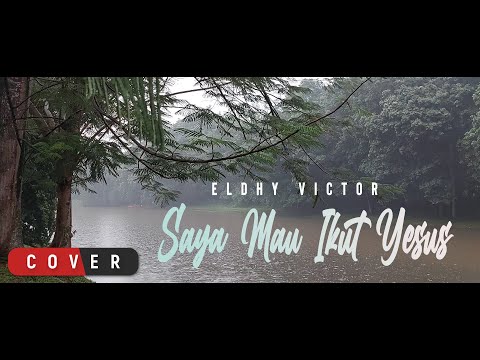 Eldhy Victor - Saya Mau Ikut Yesus  (Guitar Version)