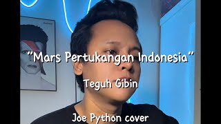 Download lagu MARS PERTUKANGAN INDONESIA - TEGUH GIBIN (JOE PYTHON 08 COVER) mp3