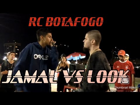 JAMAL VS LOOK 1A FASE RODA CULTURAL DE BOTAFOGO