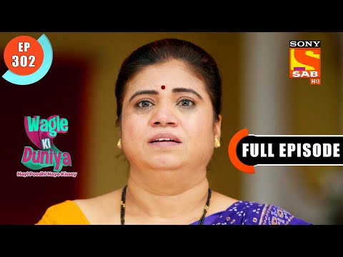 Atharva Couldn't Perform A Challenge - Wagle Ki Duniya - Ep 302 - Full Episode - 18 March 2022