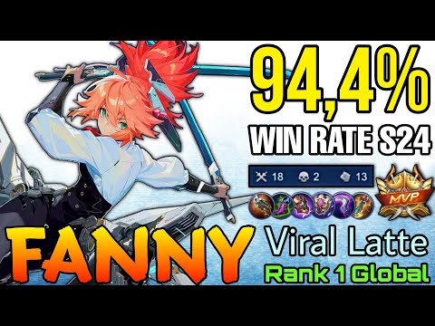 94,4% Win Rate S24 Fanny Hard Carry Late Game! - Top 1 Global Fanny by Viral Latte - Mobile Legends