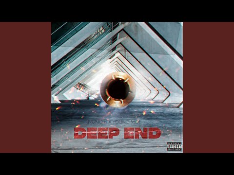 Deep End (feat. Young Moe)