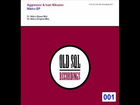 Aggressor & Ivan Nikusev - Nibiru (Original Mix)