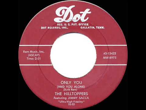 1955 HITS ARCHIVE: Only You (And You Alone) - Hilltoppers