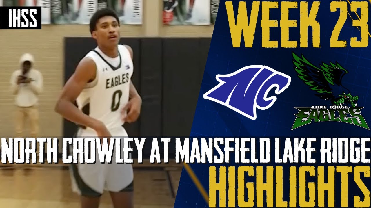 Intense Showdown: Lake Ridge vs. North Crowley Basketball Highlights