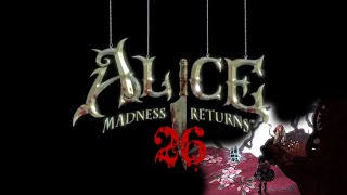 Rescuing the Ant People! - Alice: Madness Returns - Episode 26