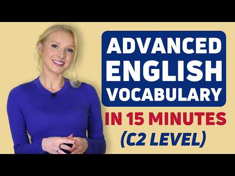 If You Know These 17 Advanced Words, You Have C2 English Vocabulary