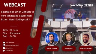 SolarWinds Orion Zafiyeti ve Yeni Whatsapp Sözleşmesi Bizleri Nasıl Et