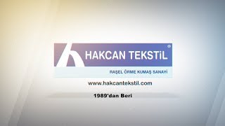 Hakcan Tekstil Tanıtım Filmi 2018