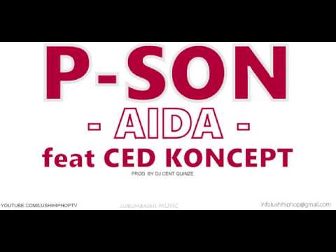 P-Son - Aida feat Ced Koncept (audio)