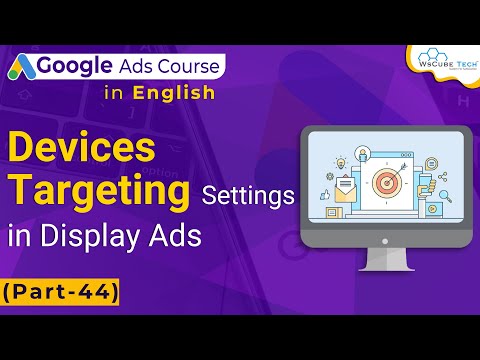 What is Google Ads How to use Google Ads | Types of Google Ads Google Ads Tutorial