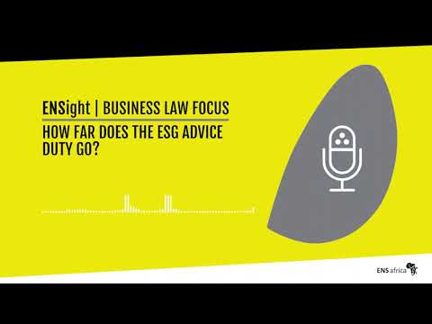 podcast | Business Law Focus | How far does the ESG Advice Duty go?