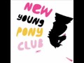New Young Pony Club - Dolls 