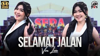 Download lagu SELAMAT JALAN - VIRA LOVIE - SERA LIVE WIDAS mp3 Download lagu SELAMAT JALAN - VIRA LOVIE - SERA LIVE WIDAS mp3