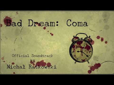 Bad Dream Coma - Hospital (Official Soundtrack)