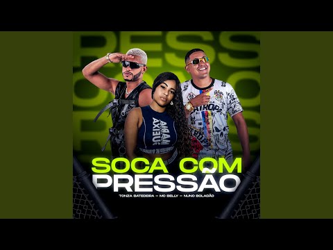 Soca Com Pressão