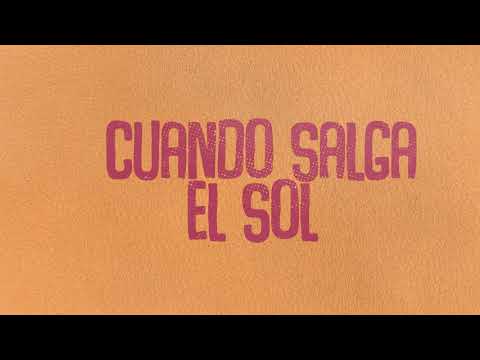 ALBERTO GAMBINO X NOÉ - CUANDO SALGA EL SOL (Lyric Video)