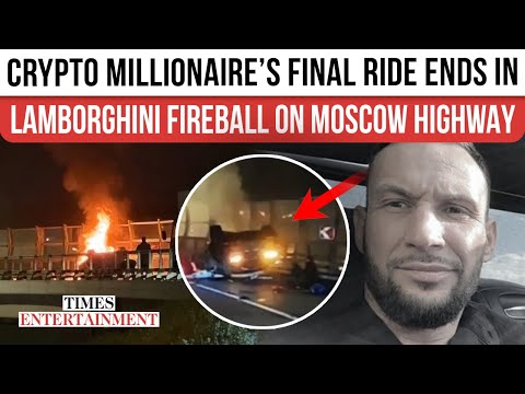 Crypto Millionaire Alexei Dolgikh KILLED As Lamborghini Explodes In Moscow Crash | WATCH