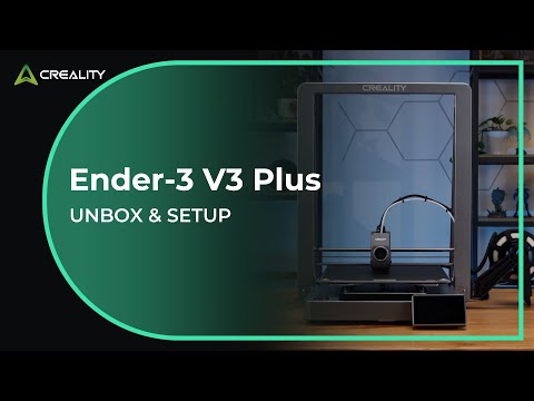 Unboxing | Ender-3 V3 Plus Unbox & Setup