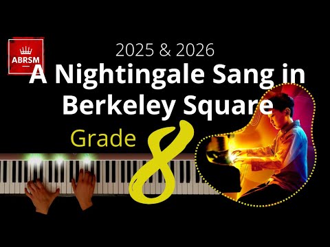ABRSM Grade 8 Piano 2025 - A Nightingale Sang in Berkeley Square, arr. Iles - Sherwin & Maschwitz