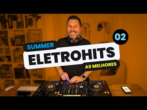 SUMMER ELETROHITS | 02 | DJ NELSINHO