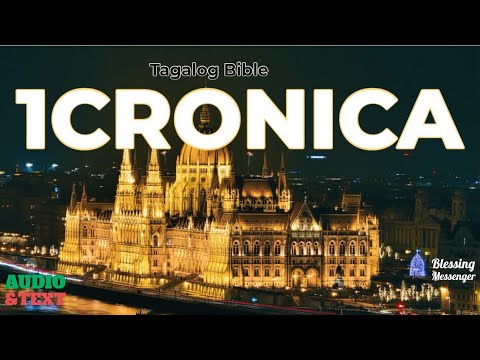 1 Cronica – Buong Aklat ng 1 Cronica (Tagalog Audio Bible)