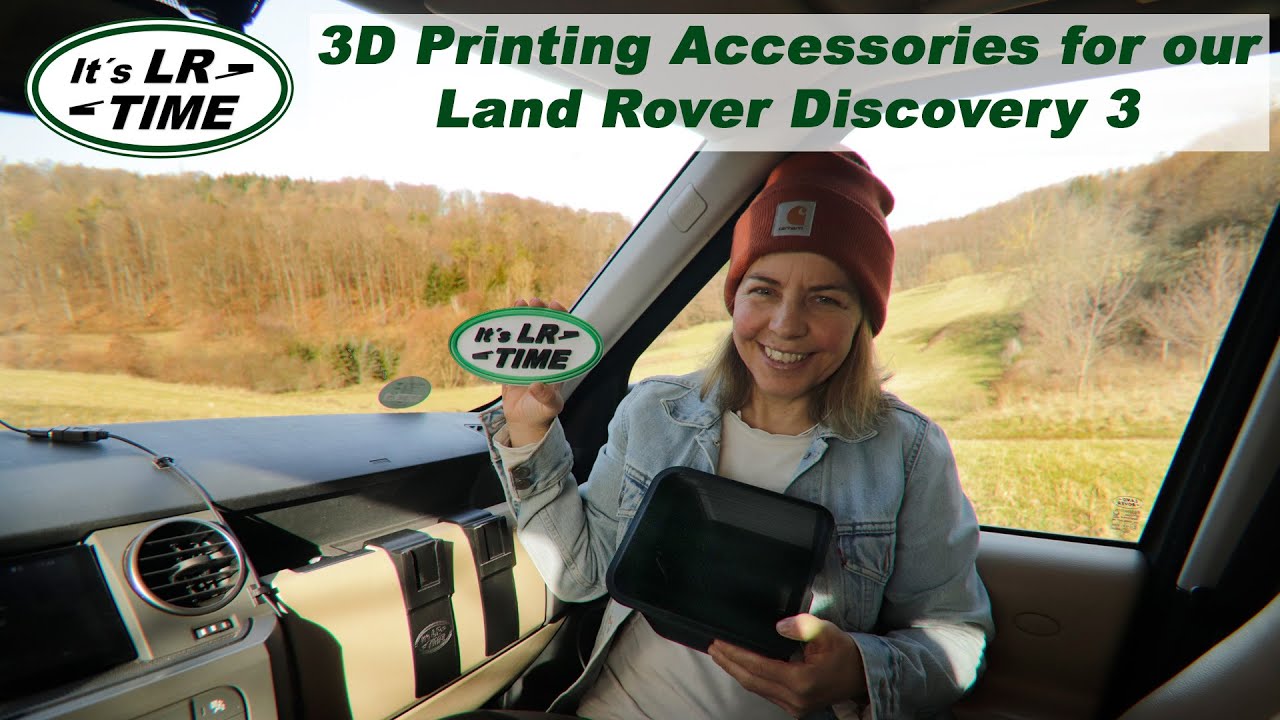 3D printing accessories for our Land Rover Discovery 3 / LR3
