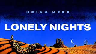 Uriah Heep - Lonely Nights (Official Audio)