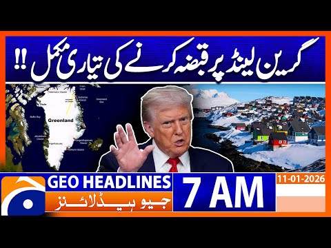 US Army Ready to Takeover Greenland, Global News Update | Headlines Geo News 7 AM 11 Jan 2026