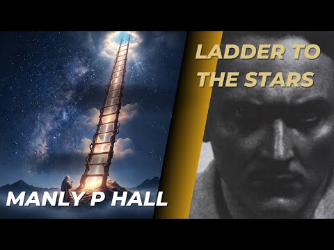 Ladder to the Stars By Manly P Hall