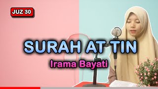 Download lagu Ngaji Pemula!! Murotal Quran juz 30 Surat Surat At tin Bayati Merdu mp3