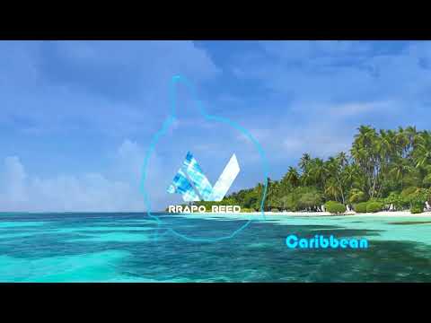 Rrapo Reed - Caribbean [House]
