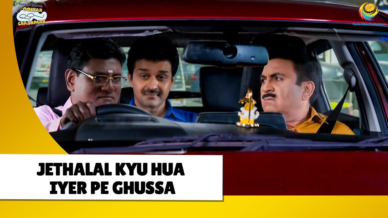 Jethalal Kyu Hua Iyer pe ghussa! | Haste Raho Hasate Raho | Taarak Mehta ka Ooltah Chashmah