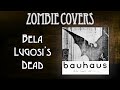 Bauhaus - Bela Lugosi's Dead (Instrumental Cover)